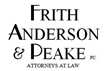 Frith Anderson and Peake PC