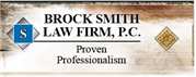 Brock Smith Law Firm, P.C.