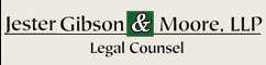 Jester Gibson and Moore, LLP