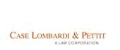 Case Lombardi and Pettit A Law Corporation