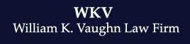 The William K. Vaughn Law Firm